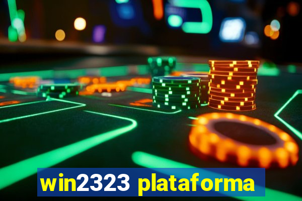 win2323 plataforma